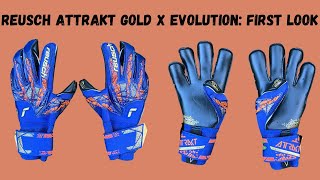 Reusch Attrakt Gold X Evolution First Look [upl. by Lindell]