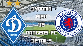 Rangers vs Dynamo Kiev Confirmed All The Details [upl. by Naujad66]