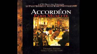 Accordeon Paris Musette Disc 1 [upl. by Suivatal657]