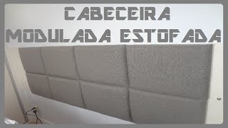 CABECEIRA MODULADA ESTOFADA [upl. by Aziram]