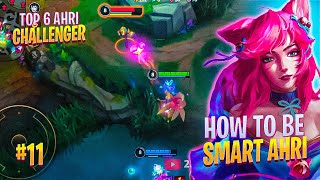 HOW TO BE SMART AHRI 11  Top Ahri Wild Rift  Ahri Build amp Runes  Full Gameplay Ahri Wild Rift [upl. by Slein407]