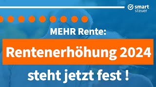 MEHR Rente Rentenerhöhung 2024 steht JETZT fest [upl. by Nebra]