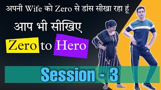 Session3  Learn Dance From Beginning  Zero To Hero  Parveen Sharma [upl. by Ruckman932]