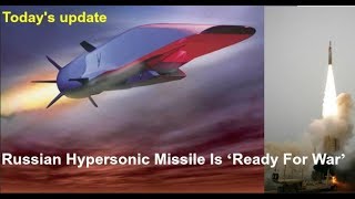 Russia Confirms Hypersonic Missile Is ‘Ready For War’Russian hypersonic missileby global defence [upl. by Buchbinder]