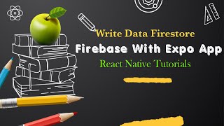 Connect Firebase to Expo Application  Send data to Firestore  React Native Expo App Tutorials [upl. by Aliekahs]