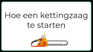 Hoe een kettingzaag te starten [upl. by Etom]