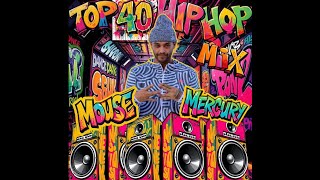 DJ Mouse Mercury  Top 40 Hip Hop Mix  DJ Set 2024 [upl. by Mezoff642]