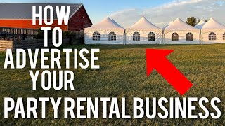 How To Advertise Your Party Rental Business [upl. by Alby]