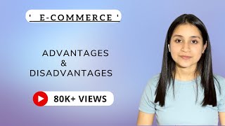 E Commerce advantages and disadvantages  Advantages and disadvantages of ECommerce [upl. by Imef]