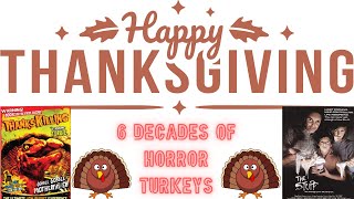 6 Decades of Horror Turkeys  Youve Been Stuffed [upl. by Hoffarth]