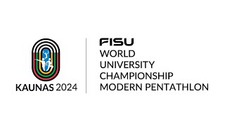 Modern Pentathlon 2024 FISU World University Championships Kaunas  Lituania [upl. by Notaek618]