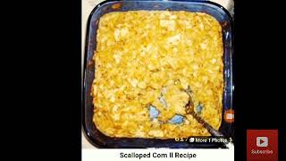 Scalloped corn II recipe [upl. by Ursala]