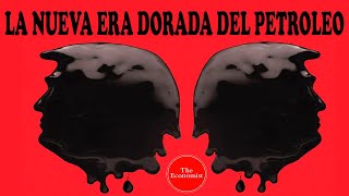 quotLa Era Dorada del Petróleo Cómo el Oro Negroquot La Invasión Silenciosa y el Destino de Estados Unidos [upl. by Itsirc]