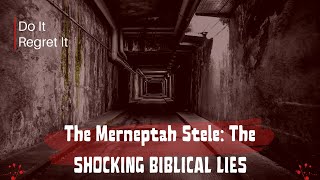 The Merneptah Stele BIBLICAL LIES SHOCKER [upl. by Yboj]