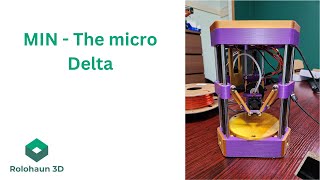 I designed a MICRO Delta 3D printer  Introducing the delta I call MIN [upl. by Eerej]