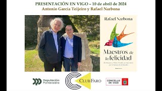 Presentación de Maestros de la Felicidad de Rafael Narbona en Vigo con Antonio García Teijeiro [upl. by Gudren]