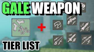 FULL Gale Weapon Type Tier List  Deepwoken [upl. by Stephine]