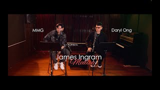 James Ingram Hits  Daryl Ong feat Mark Michael Garcia [upl. by Adin]