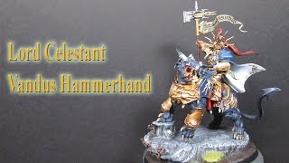 How To Paint Age of Sigmar  Lord Celestant Vandus Hammerhand and his Dracoth [upl. by Ailat]