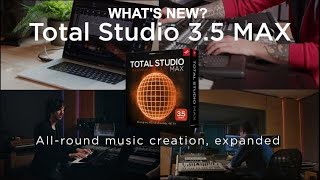 Whats new in Total Studio 35 MAX 19 new products added Allround music creation expanded [upl. by Drofdeb]