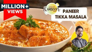 Paneer Tikka Masala  रेस्टोरेंट जैसा पनीर टिक्का मसाला बनाएं घर पर  Paneer recipe  Chef Ranveer [upl. by Nedmac]