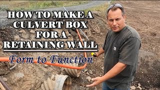 How to Make A Culvert Box to Support a Retaining Wall [upl. by Aylmar]