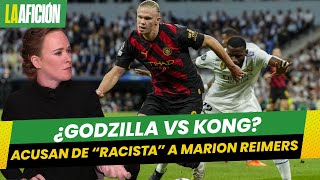 Marion Reimers causa polémica por comparar a Haaland y Rudiger con Godzilla y Kong [upl. by Phelps]