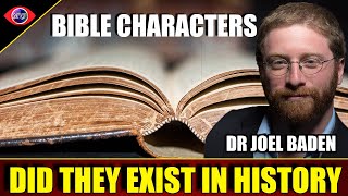 Did These Bible Characters Exist Asking Expert Dr Joel Baden [upl. by Neona197]