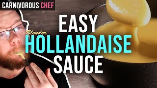 The BEST Way To Make Hollandaise Sauce  Carnivore Recipe Blender Hollandaise [upl. by Eiramnaej]