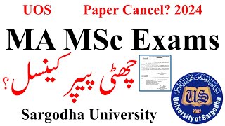 Breaking News MA MSc Exams 2024 Postponed UOS  Today Vacation in Sargodha  MA MSc Papers 2024 [upl. by Kornher]