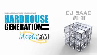 Hardhouse Generation Pres DJ ISAAC Fresh Fm 2007 [upl. by Frantz]