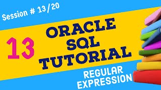 Oracle SQL Tutorial  Day 13 Regular Expression in Oracle  Oracle SQL Regex  Oracle SQL Interview [upl. by Melvin325]