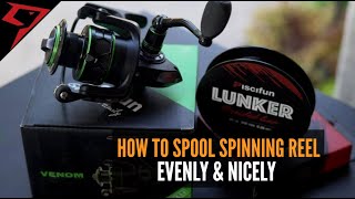 How to properly spool the spinning reel evenly and nicely [upl. by Eerdua44]