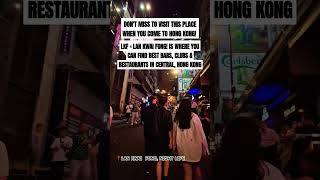 LAN KWAI FONG NIGHT LIFE IN HONG KONG BEST NIGHT CLUBS BARS AND RESTAURANTS [upl. by Mohn]