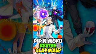 Did Rimuru Revive Clayman thattimeigotreincarnatedasaslime slime tensura rimuru [upl. by Lela]