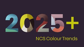 NCS Colour Trends 2025 [upl. by Andrade]