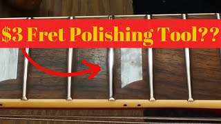 Polishing guitar frets the easy the cheap and the fast way [upl. by Wistrup]