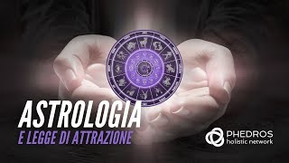 Astrologia e legge di attrazione [upl. by Nyltiak]