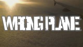 Wrong Plane  Coming Home Official Video [upl. by Feldstein]