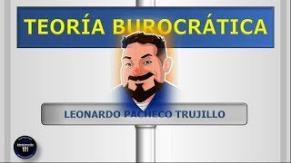 Teoría Burocrática De La Administración [upl. by Adnolat778]