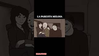 LA PAREJITA MELOSA [upl. by Also311]