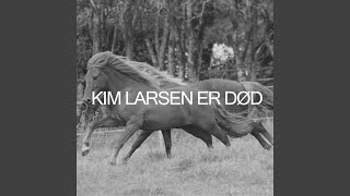 Kim Larsen er død [upl. by Nnomae]