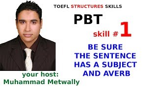 TOEFL Structures SKILL 160 BE SURE THE SENTENCE HAS A SUBJECT AND A VERB [upl. by Niuqaoj270]