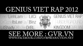 GVRVN Genius Viet Rap 2012 part1  GVR Artists Beat by MrBigg [upl. by Sarah150]