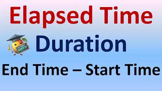 Elapsed Time  Duration  Math [upl. by Margit]