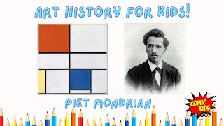 Piet Mondrian for Kids 🎨  Art History for Kids [upl. by Luke]