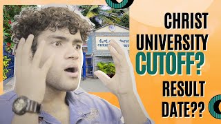 Christ University Cutoff and Result Date  Christ University Bangalore [upl. by Kaleena]