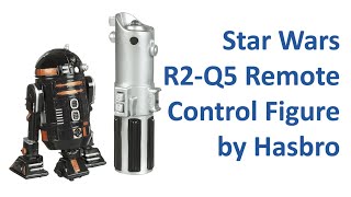 Star Wars R2 Q5 Remote Control Figure by Hasbro [upl. by Naitsirc]