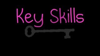 Key Skills [upl. by Mandeville816]