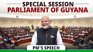 LIVE PM Modi addresses the Special Session of the Parliament of Guyana [upl. by Gronseth567]